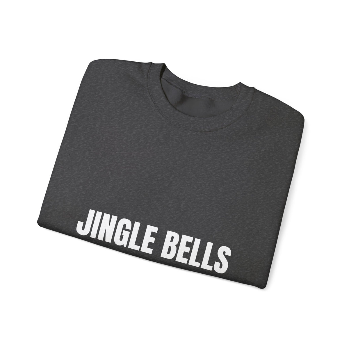 Jingle Bells Barbells Sweatshirt | Holiday Gym Gift