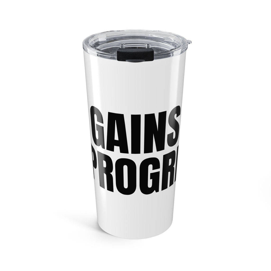 Gains in Progress Tumbler | 20oz Gym Cup